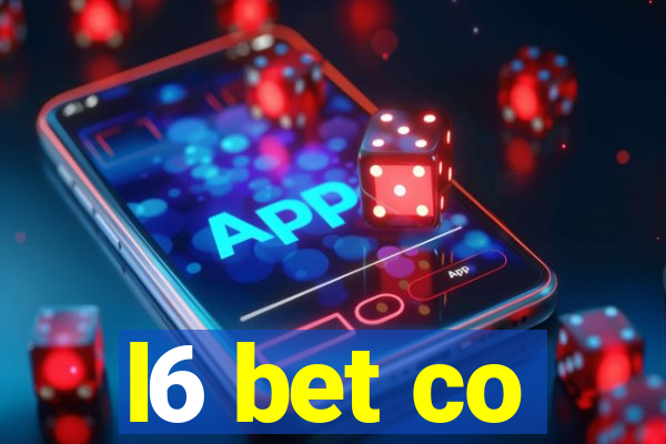 l6 bet co