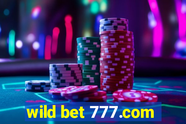 wild bet 777.com