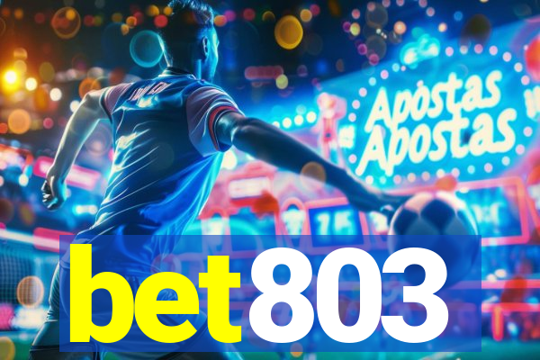 bet803