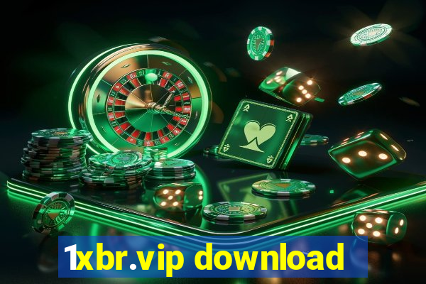 1xbr.vip download