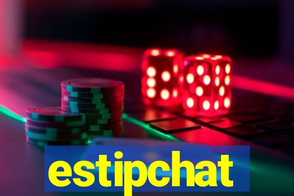 estipchat