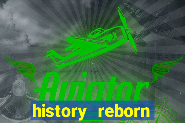 history reborn remover carta