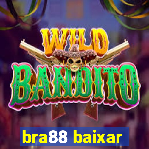 bra88 baixar