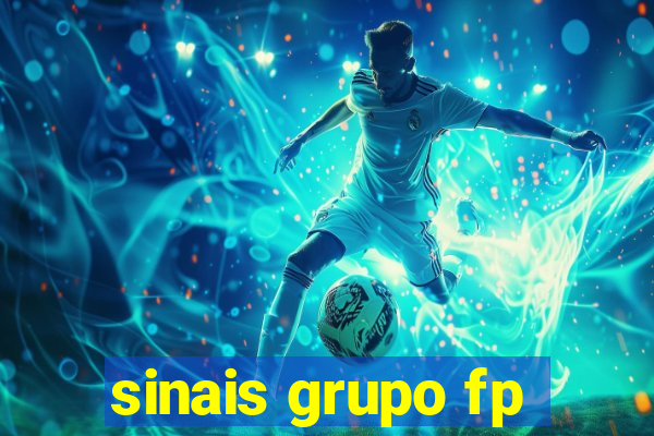 sinais grupo fp