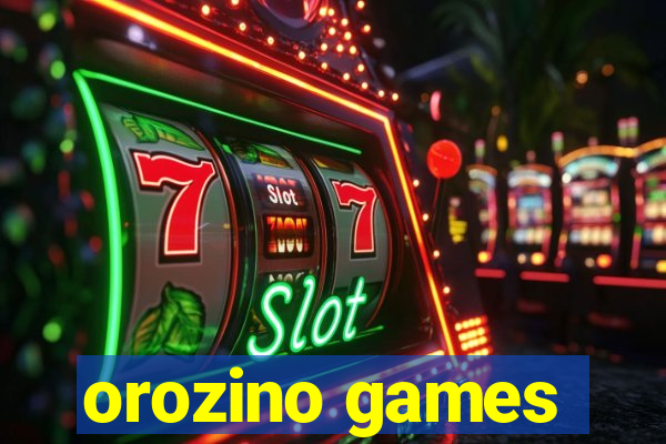 orozino games