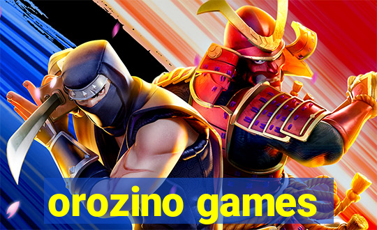 orozino games