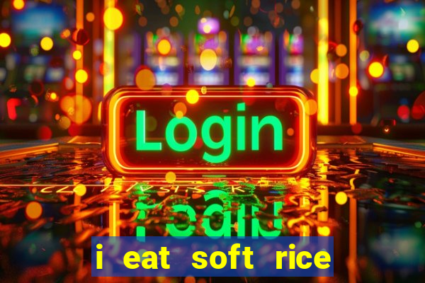 i eat soft rice in another world cap 1 pt br