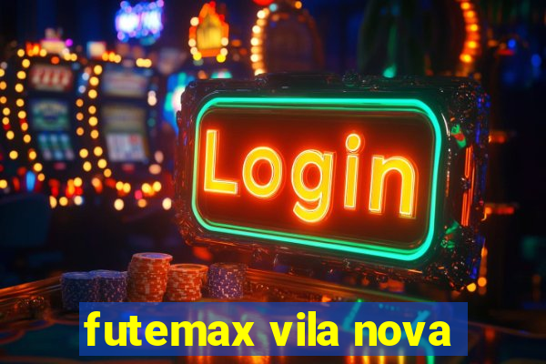 futemax vila nova