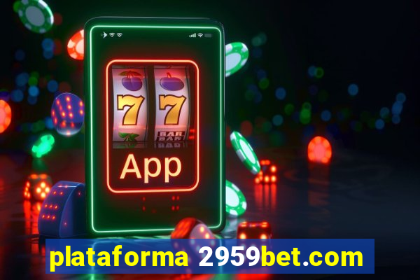 plataforma 2959bet.com