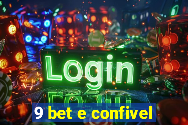 9 bet e confivel