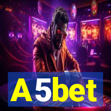 A5bet