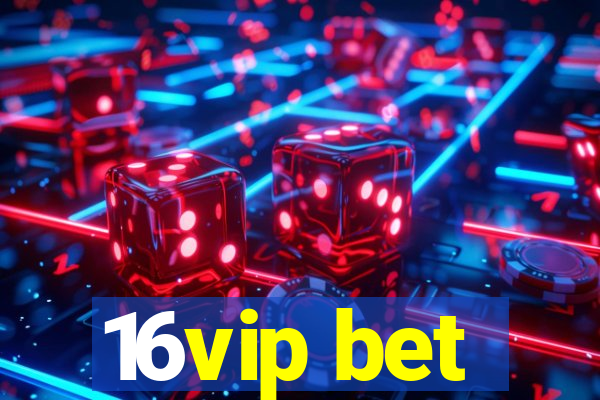 16vip bet