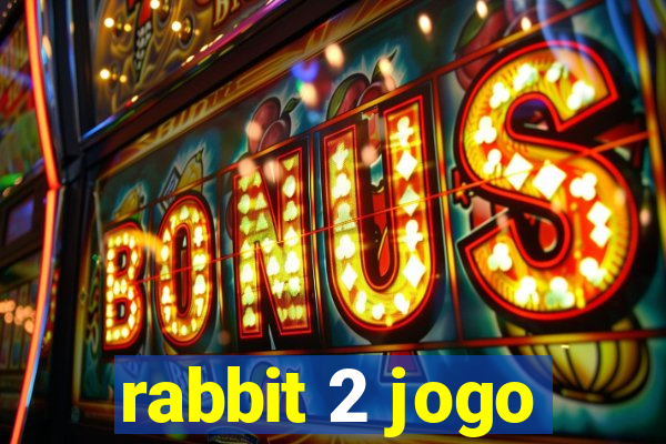 rabbit 2 jogo