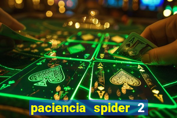 paciencia spider 2 naipes jogar