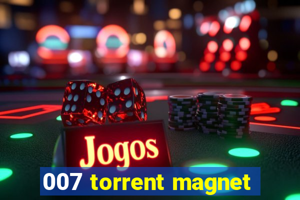 007 torrent magnet