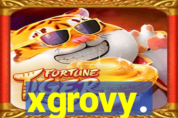 xgrovy.