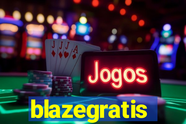 blazegratis