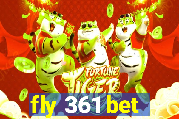 fly 361 bet