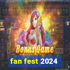 fan fest 2024