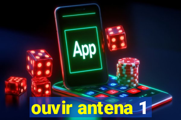 ouvir antena 1