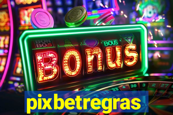 pixbetregras