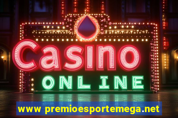 www premioesportemega.net