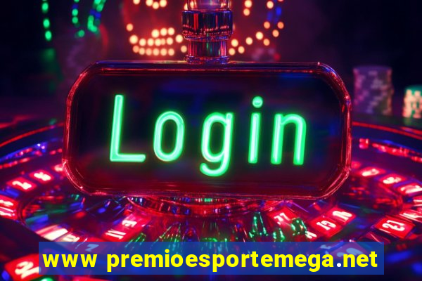 www premioesportemega.net