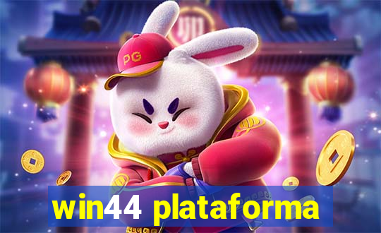 win44 plataforma