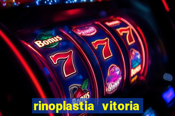 rinoplastia vitoria da conquista