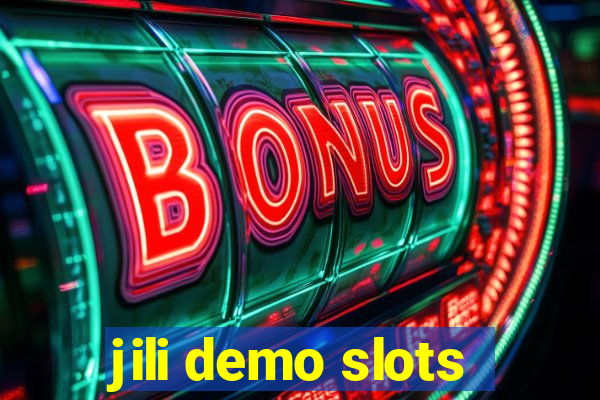 jili demo slots