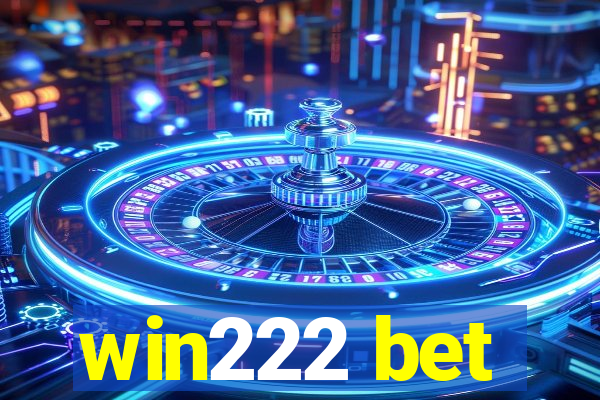 win222 bet