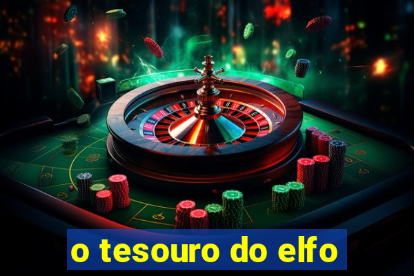 o tesouro do elfo