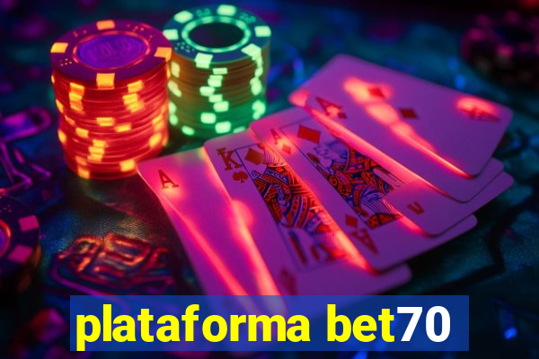 plataforma bet70