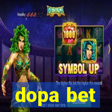 dopa bet