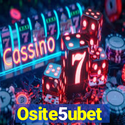 Osite5ubet