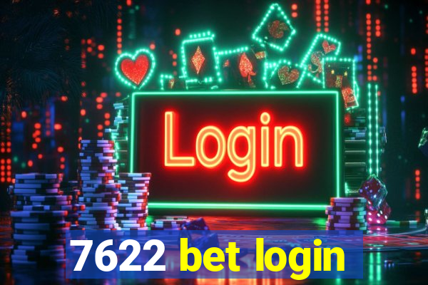 7622 bet login