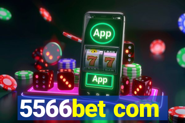 5566bet com