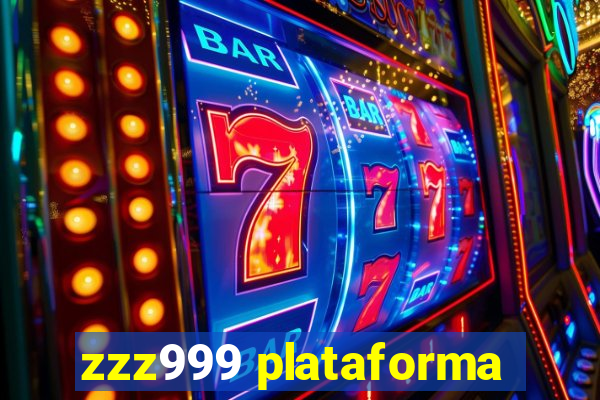 zzz999 plataforma