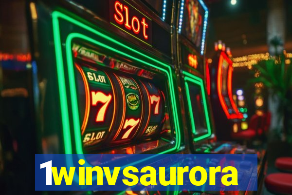 1winvsaurora