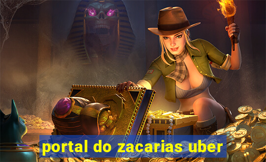 portal do zacarias uber