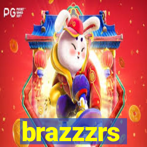 brazzzrs