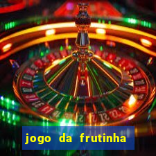 jogo da frutinha paga mesmo