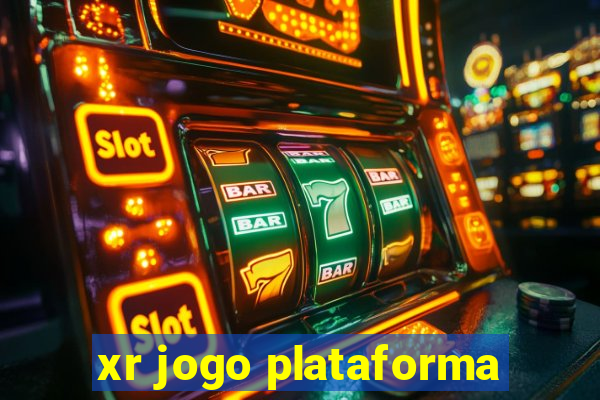 xr jogo plataforma