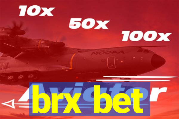 brx bet