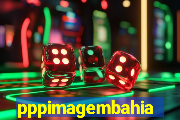 pppimagembahia