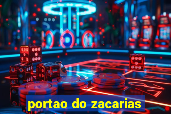 portao do zacarias