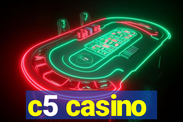 c5 casino