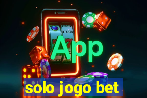 solo jogo bet