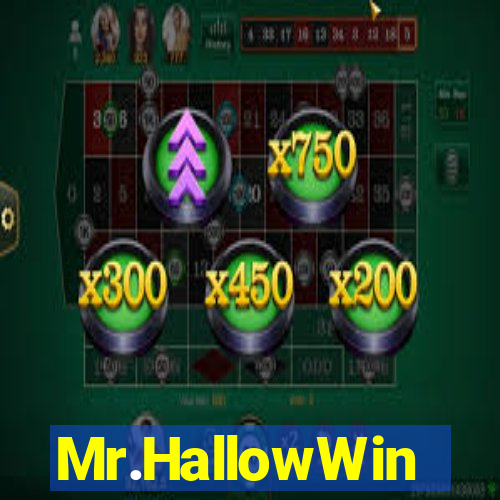 Mr.HallowWin