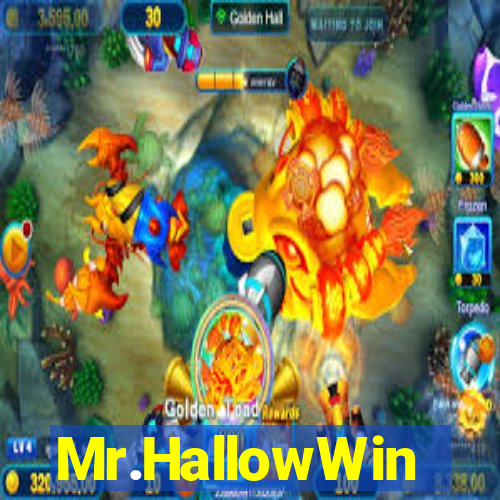 Mr.HallowWin